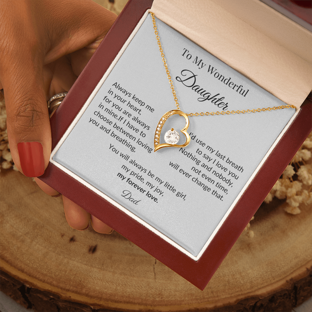 To My Wonderful Daughter - “My Forever Love” Heart Pendant Gift from Dad