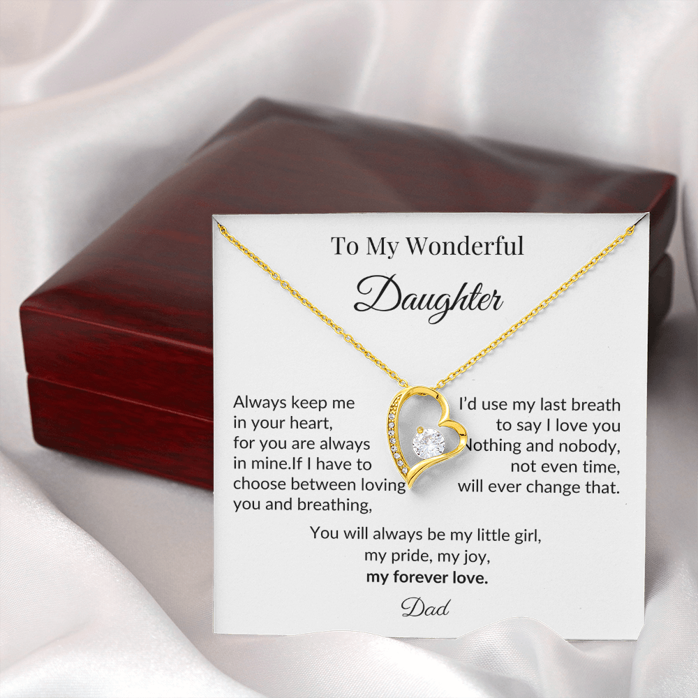 To My Wonderful Daughter - “My Forever Love” Heart Pendant Gift from Dad