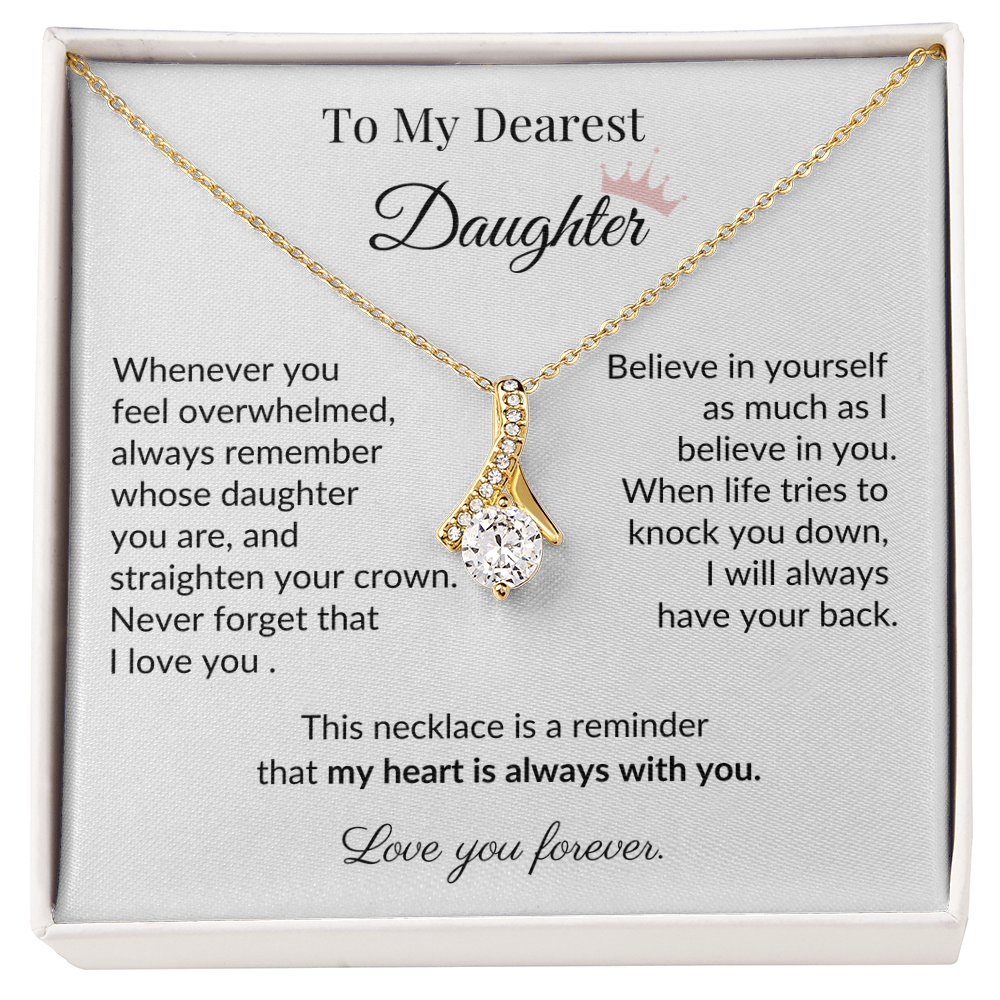 To My Dearest Daughter - "My Heart Is Always With You" Sentimental Necklace Gift from Dad