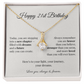 Happy 21st Birthday Necklace – Milestone Birthday Gift for Daughter, Granddaughter, Niece – Inspirational Jewelry for Young Women