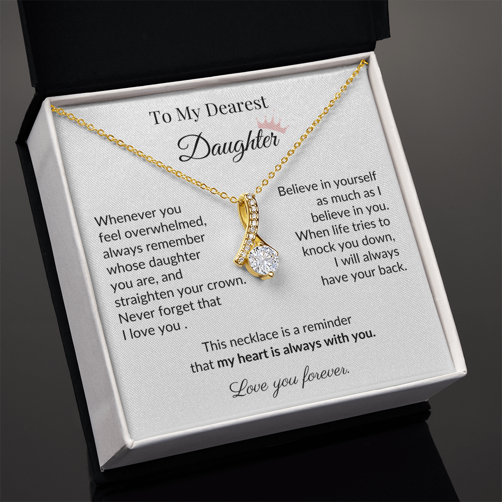 To My Dearest Daughter - "My Heart Is Always With You" Sentimental Necklace Gift from Dad