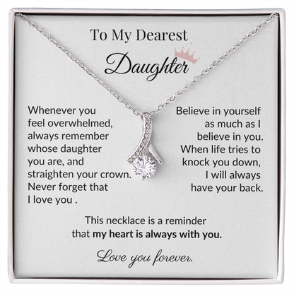 To My Dearest Daughter - "My Heart Is Always With You" Sentimental Necklace Gift from Dad