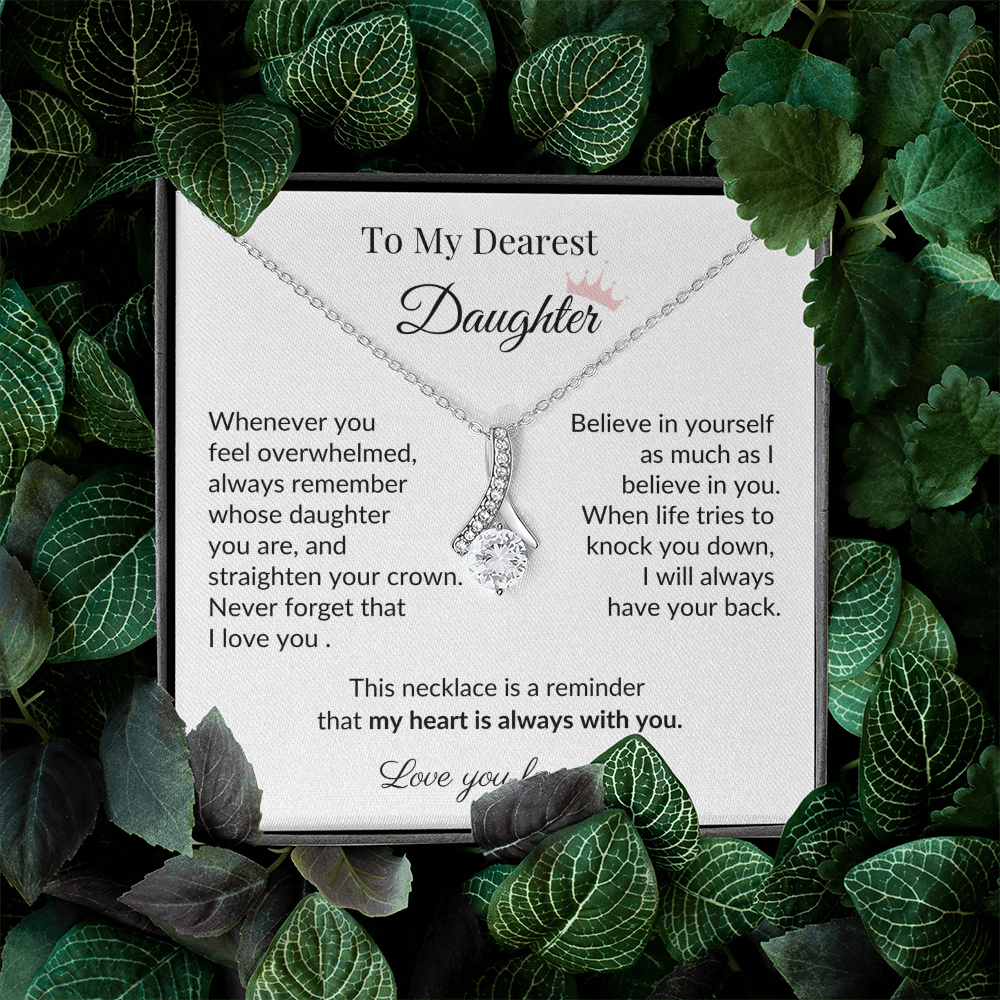 To My Dearest Daughter - "My Heart Is Always With You" Sentimental Necklace Gift from Dad