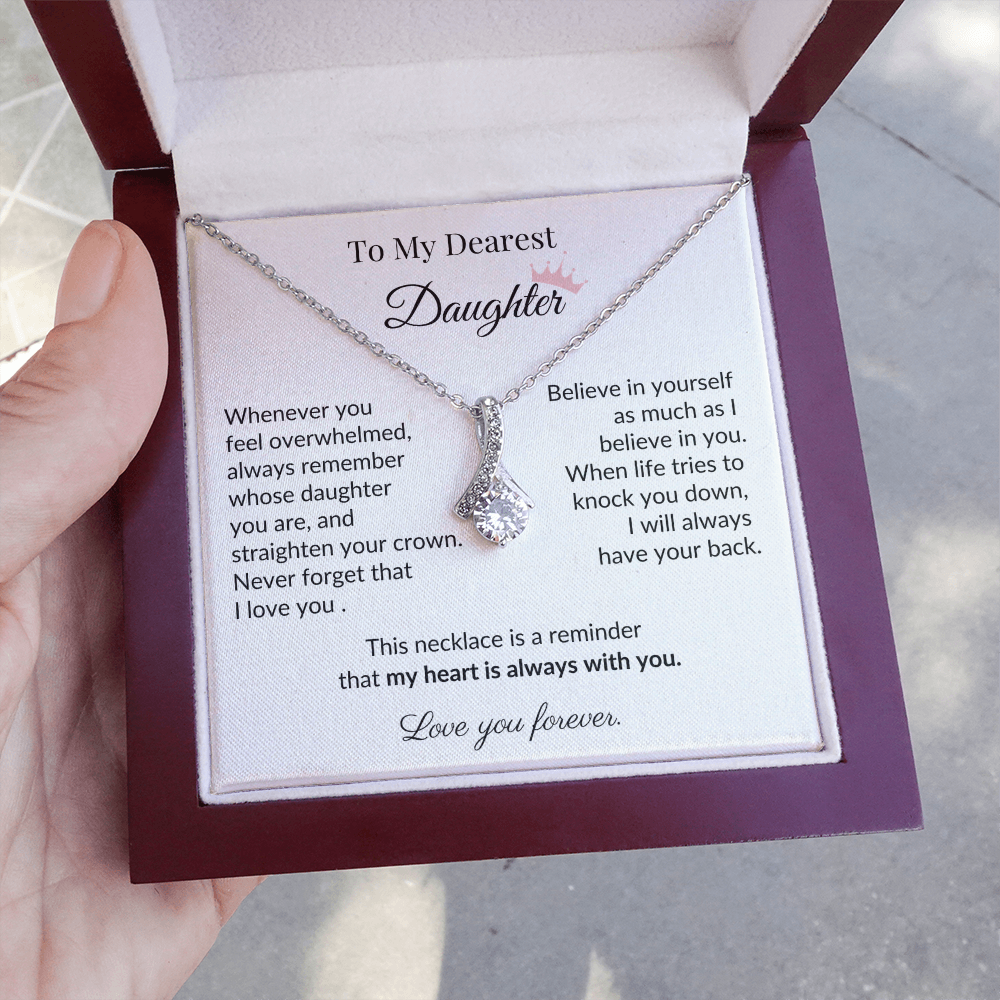 To My Dearest Daughter - "My Heart Is Always With You" Sentimental Necklace Gift from Dad