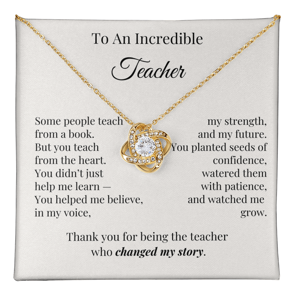 To An Incredible Teacher – Appreciation Necklace Gift for Her