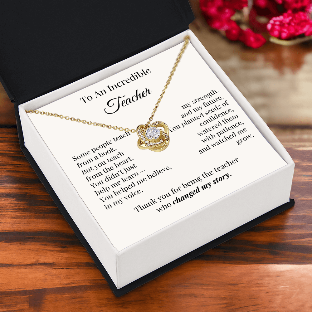 To An Incredible Teacher – Appreciation Necklace Gift for Her