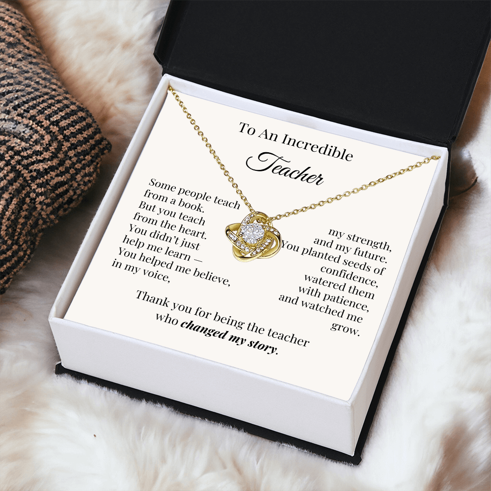 To An Incredible Teacher – Appreciation Necklace Gift for Her