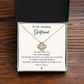 To My Amazing Girlfriend – “Forever Yours” Necklace Gift
