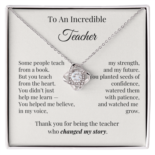To An Incredible Teacher – Appreciation Necklace Gift for Her