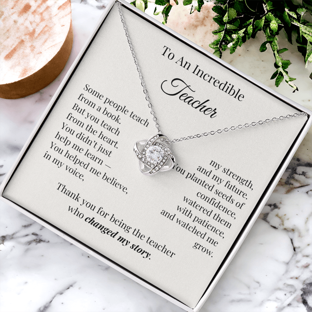 To An Incredible Teacher – Appreciation Necklace Gift for Her