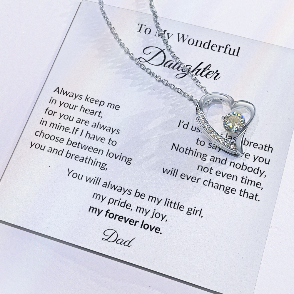 To My Wonderful Daughter - “My Forever Love” Heart Pendant Gift from Dad