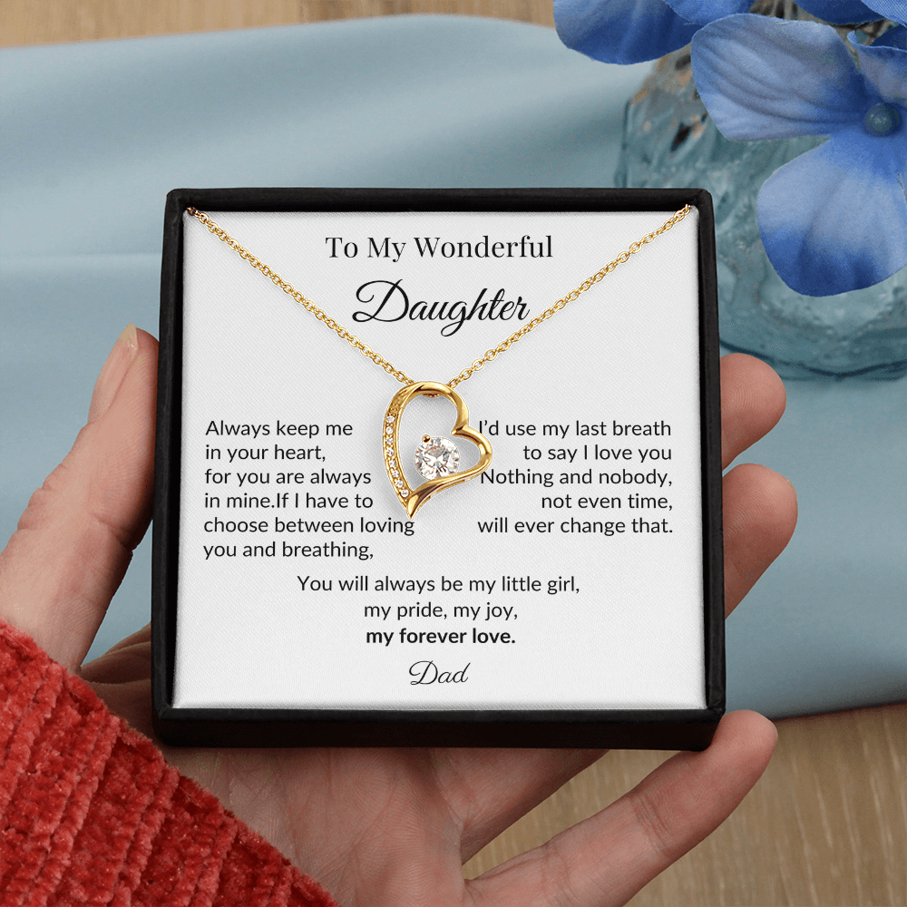To My Wonderful Daughter - “My Forever Love” Heart Pendant Gift from Dad
