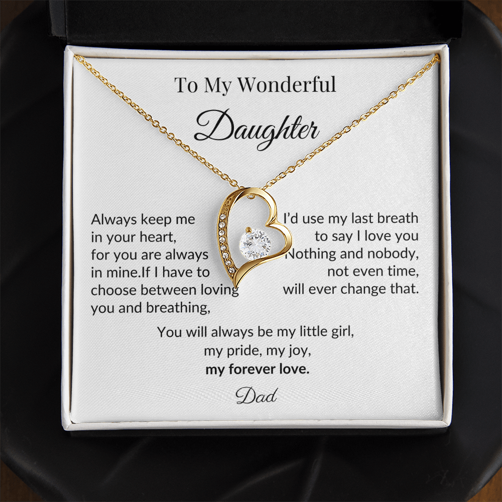 To My Wonderful Daughter - “My Forever Love” Heart Pendant Gift from Dad